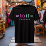 Minsung DO IT Unisex Tee - Baby to Adult sizes