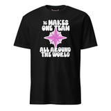 StayTiny Unisex Tee - 16 Makes One Team